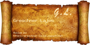 Greschner Lajos névjegykártya